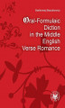 Okładka książki: Oral-Formulaic Diction in the Middle English Verse Romance