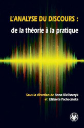 Okładka: Lanalyse du discours : de la théorie  la pratique