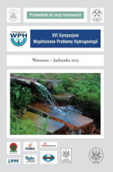 Okładka: XVI Sympozjum Współczesne Problemy Hydrogeologii Warszawa - Jachranka 2013. Przewodnik do sesji terenowych