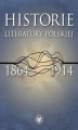 Okładka książki: Historie literatury polskiej 1864-1914