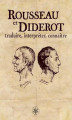 Okładka książki: Rousseau et Diderot : traduire, interpréter, connaître