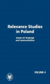 Okładka książki: Relevance Studies in Poland essays on language and communication. Volume 4
