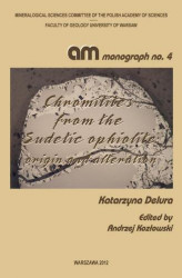 Okładka: Chromitites from the Sudetic ophiolite : origin and alteration