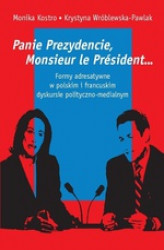 Okładka: Panie Prezydencie, Monsieur le Président&#8230;
