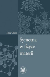 Okładka: Symetria w fizyce materii