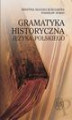 Okładka książki: Gramatyka historyczna języka polskiego