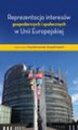 Okładka książki: Reprezentacja interesów gospodarczych i społecznych w Unii Europejskiej