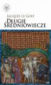 Okładka książki: Długie średniowiecze