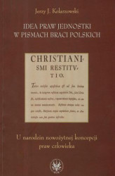 Okładka: Idea praw jednostki w pismach Braci Polskich