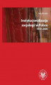 Okładka książki: Instytucjonalizacja socjologii w Polsce 1970-2000