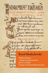 Okładka: Studia wybrane z dziejów społeczeństwa, prawa i ustroju Europy wczesnośredniowiecznej
