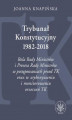 Okładka książki: Trybunał Konstytucyjny 1982-2018