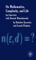 Okładka książki: On Mathematics, Complexity and Life