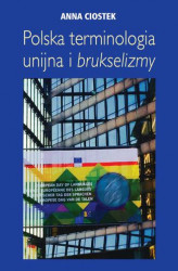 Okładka: Polska terminologia unijna i brukselizmy