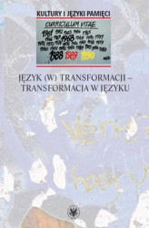 Okładka: Język (w) transformacji - transformacja w języku
