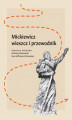 Okładka książki: Mickiewicz - wieszcz i przewodnik