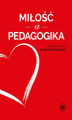 Okładka książki: Miłość a pedagogika