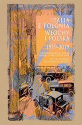 Okładka: Italia e Polonia (1919-2019) / Włochy i Polska (1919-2019)