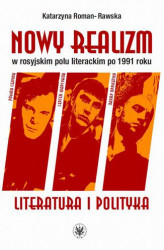 Okładka: Nowy realizm w rosyjskim polu literackim po 1991 roku