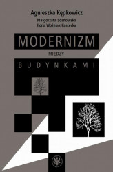 Okładka: Modernizm między budynkami
