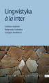 Okładka książki: Lingwistyka  la inter