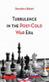Okładka książki: Turbulence in the Post-Cold War Era