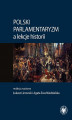 Okładka książki: Polski parlamentaryzm a lekcje historii