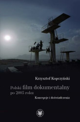 Okładka: Polski film dokumentalny po 2005 roku