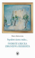 Okładka książki: Sypałem ziarna maku… Podróż grecka Zbigniewa Herberta