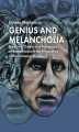Okładka książki: Genius and Melancholia