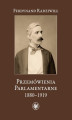 Okładka książki: Przemówienia parlamentarne 1880-1919