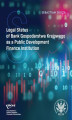 Okładka książki: Legal Status of Bank Gospodarstwa Krajowego as a Public Development Finance Institution