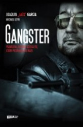 Okładka: Gangster. Prawdziwa historia agenta FBI. który przeniknął do mafii