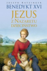 Okładka: Jezus z Nazaretu. Dzieciństwo