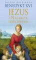 Okładka książki: Jezus z Nazaretu. Dzieciństwo