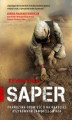 Okładka książki: Saper. Prawdziwa opowieść o najbardziej ryzykownym zawodzie świata
