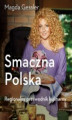 Okładka książki: Smaczna Polska. Kulinarny przewodnik regionalny