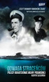 Okładka książki: Odwaga straceńców. Polscy bohaterowie wojny podwodnej