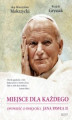 Okładka książki: Miejsce dla każdego. Opowieść o świętości Jana Pawła II