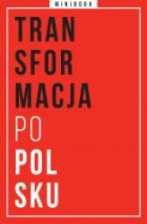 Okładka: Transformacja po polsku. Minibook
