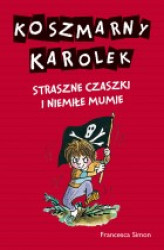 Okładka: Koszmarny Karolek. Strasne czski i niemiłe mumie