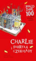 Okładka książki: Charlie i fabryka czekolady