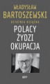 Okładka książki: Polacy – Żydzi – Okupacja. Fakty, postawy, refleksje