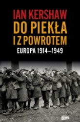 Okładka: Do piekła i z powrotem: Europa 1914–1949