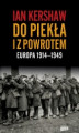 Okładka książki: Do piekła i z powrotem: Europa 1914–1949