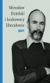 Okładka książki: Mirosław Dzielski i krakowscy liberałowie