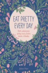 Okładka: Eat Pretty Every Day