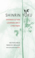 Okładka książki: Shinrin-yoku