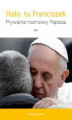 Okładka książki: Halo, tu Franciszek