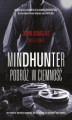 Okładka książki: Mindhunter. Podróż w ciemność